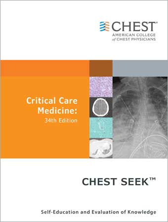 CHEST SEEK Critical Care Medicine: 34th Edition